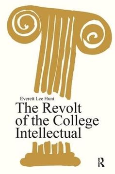 portada The Revolt of the College Intellectual (en Inglés)