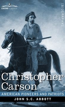 portada Christopher Carson: Familiarly Known as Kit Carson (in English)