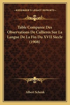 portada Table Comparee Des Observations De Callieres Sur La Langue De La Fin Du XVII Siecle (1908) (in French)