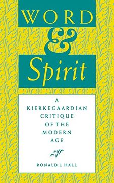 portada Word and Spirit: A Kierkegaardian Critique of the Modern age (en Inglés)