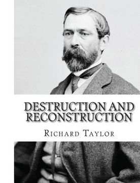 portada Destruction and Reconstruction: Personal Experiences of the Late War (en Inglés)