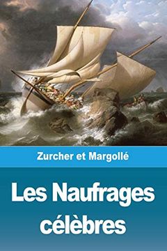 portada Les Naufrages Célèbres (en Francés)