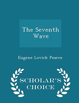 portada The Seventh Wave - Scholar's Choice Edition