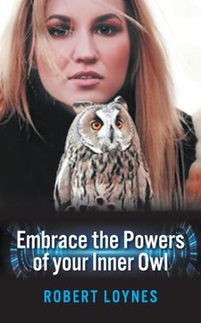 portada Embracing the powers of our inner owl (en Inglés)