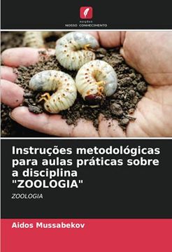 portada Instruções Metodológicas Para Aulas Práticas Sobre a Disciplina "Zoologia": Zoologia (en Portugués)
