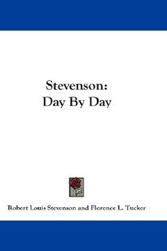 portada stevenson: day by day (en Inglés)