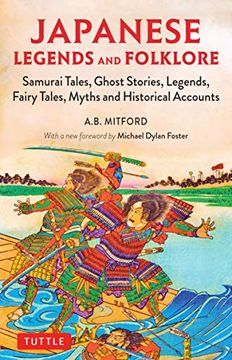 portada Japanese Legends and Folklore: Samurai Tales, Ghost Stories, Legends, Fairy Tales, Myths and Historical Accounts (in English)