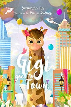 portada Gigi Goes to Town (Gigi the Giraffe) (en Inglés)