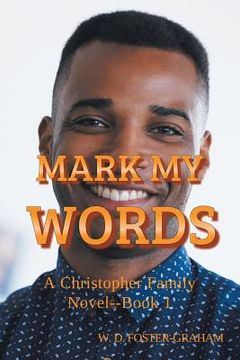 portada Mark My Words: A Christopher Family Novel Book 1 (en Inglés)