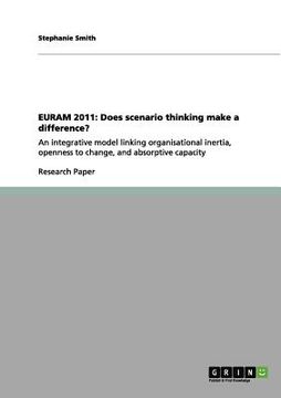 portada euram 2011: does scenario thinking make a difference? (en Inglés)