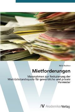 portada Mietforderungen: Massnahmen zur Reduzierung der Mietrückstandsquote für gewerbliche und private Vermieter