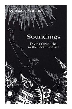 portada Soundings: Diving for Stories in the Beckoning Sea (in English)