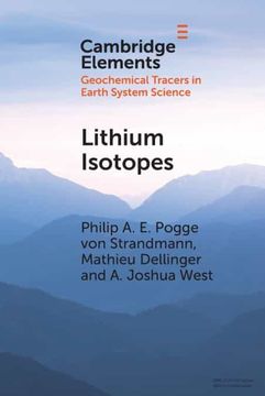 portada Lithium Isotopes: A Tracer of Past and Present Silicate Weathering (Elements in Geochemical Tracers in Earth System Science) (in English)