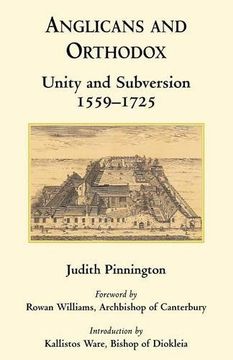 portada anglicans and orthodox: unity and subversion 1559-1725