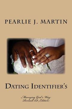 portada Dating Identifier's: Marrying God's Way (en Inglés)