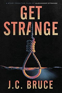 portada Get Strange (The Strange Files) (in English)
