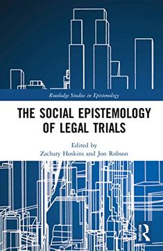 portada The Social Epistemology of Legal Trials (Routledge Studies in Epistemology) (en Inglés)