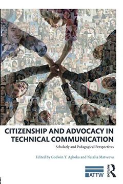 portada Citizenship and Advocacy in Technical Communication (Attw Series in Technical and Professional Communication) (en Inglés)