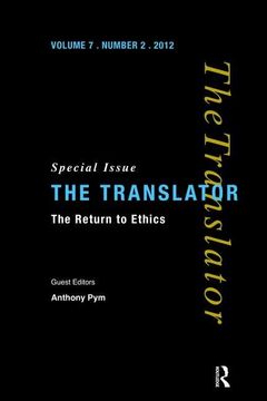 portada The Return to Ethics: Special Issue of the Translator (Volume 7/2, 2001) (in English)