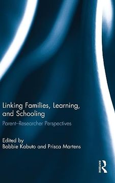 portada Linking Families, Learning, and Schooling: Parent–Researcher Perspectives (en Inglés)