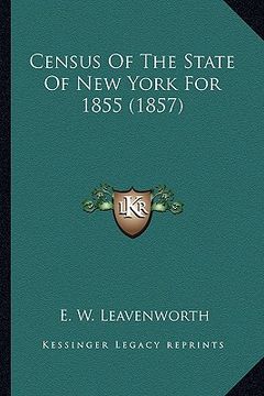 portada census of the state of new york for 1855 (1857) (en Inglés)