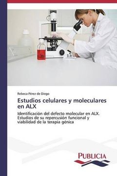 portada Estudios celulares y moleculares en ALX