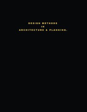 portada Design Methods in Architecture & Planning. "Design is Silent." (in English)