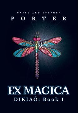 portada Ex Magica: Dikaió Book 1 (en Inglés)