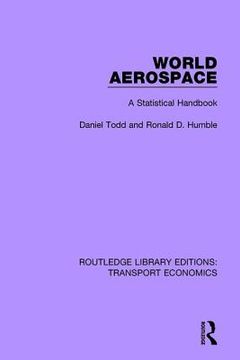 portada World Aerospace: A Statistical Handbook (en Inglés)