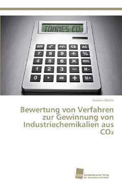 portada Bewertung Von Verfahren Zur Gewinnung Von Industriechemikalien Aus Co