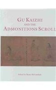 portada Gu Kaizhi and the Admonitions Scroll (en Inglés)