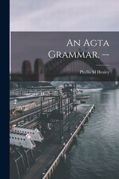 portada An Agta Grammar. -- (in English)