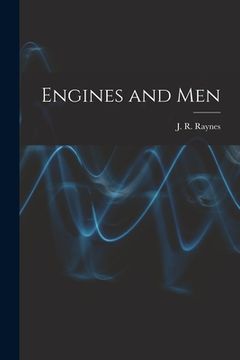 portada Engines and Men (in English)