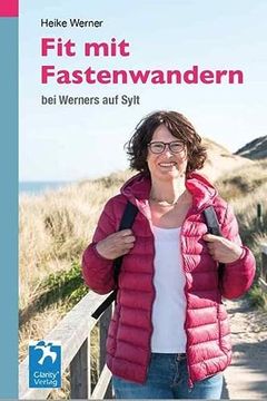 portada Fit mit Fastenwandern: Bei Werners auf Sylt (Claritycollection) (en Alemán)