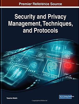 portada Security and Privacy Management, Techniques, and Protocols (Advances in Information Security, Privacy, and Ethics)