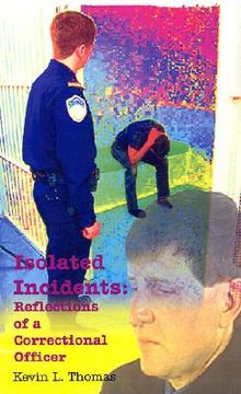 portada isolated incidents: reflections of a correctional officer