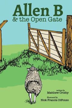 portada Allen B and the Open Gate (en Inglés)