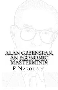 portada Alan Greenspan, an economic mastermind? (en Inglés)