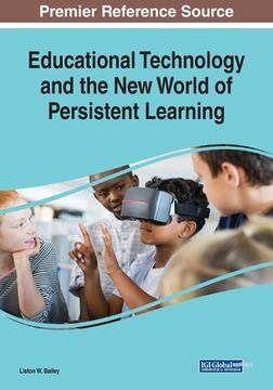 portada Educational Technology and the New World of Persistent Learning