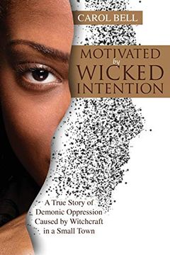 portada Motivated by Wicked Intention (en Inglés)