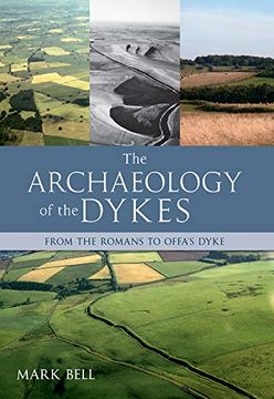 portada The Archaeology of the Dykes (en Inglés)