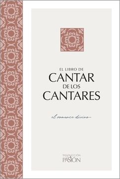 portada Cantar de Los Cantares: El Romance Divino (in Spanish)