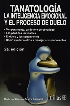 portada Tanatología: La Inteligencia Emocional y el Proceso de Duelo (in Spanish)
