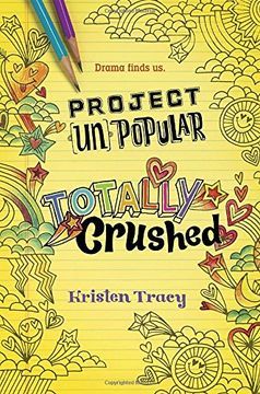 portada Project (Un)Popular Book #2: Totally Crushed (en Inglés)