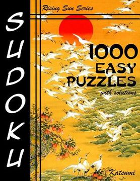 portada 1000 Easy Sudoku Puzzles With Solutions: Rising Sun Series Book (en Inglés)