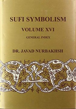 portada Sufi Symbolism: The Nurbakhsh Encyclopedia of Sufi Terminology: General Index (en Inglés)