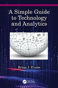 portada A Simple Guide to Technology and Analytics (en Inglés)