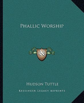 portada phallic worship (en Inglés)