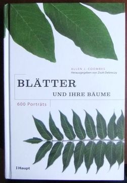 portada Blätter und Ihre Bäume: 600 Porträts. Allen j. Coombes. Hrsg. Von Zsolt Debreczy. Übers. Von Coralie Wink. (in German)