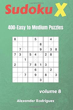 portada Sudoku x Puzzles - 400 Easy to Medium 9x9 Vol. 8 (Volume 8) (in English)
